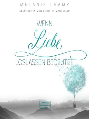 cover image of Wenn Liebe Loslassen bedeutet